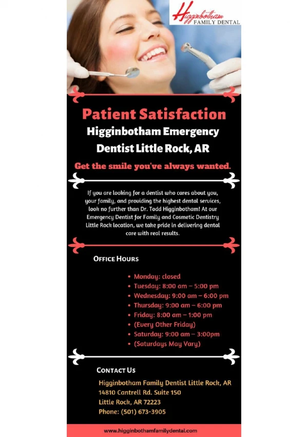Patient Satisfaction: Higginbotham Emergency Dentist Little Rock, AR