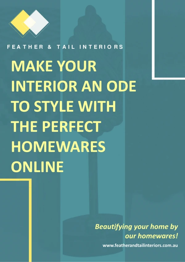 Make your interior an ode to style with the perfect homewares online