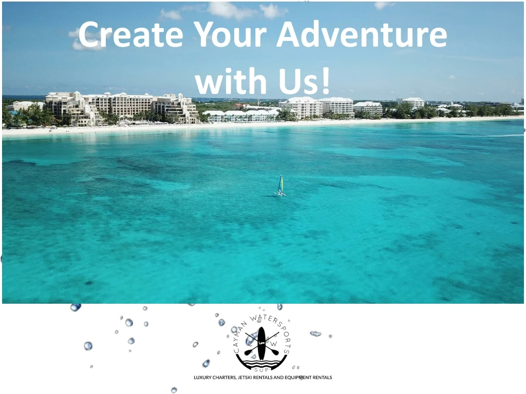 create your adventure with us