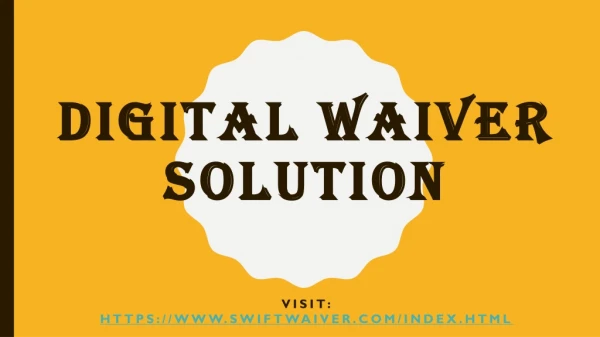 Digital waiver solution