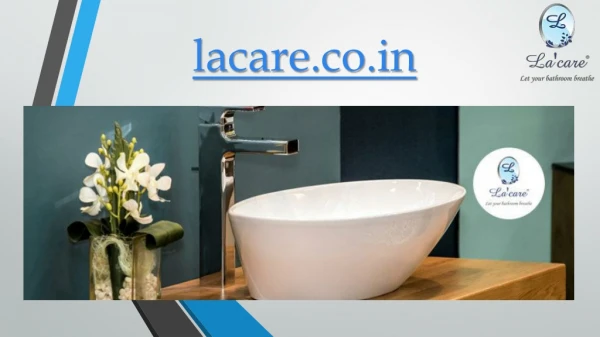 Pick La’Care modern finish wash basin designs for giving your bathroom a luxurious look