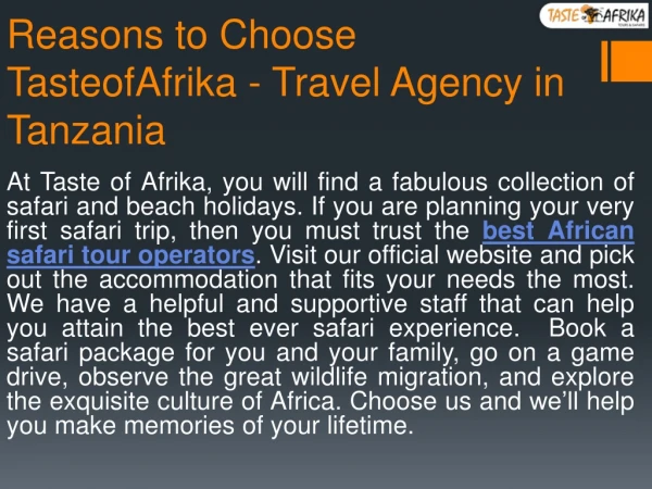 Reasons to Choose TasteofAfrika - Travel Agency in Tanzania