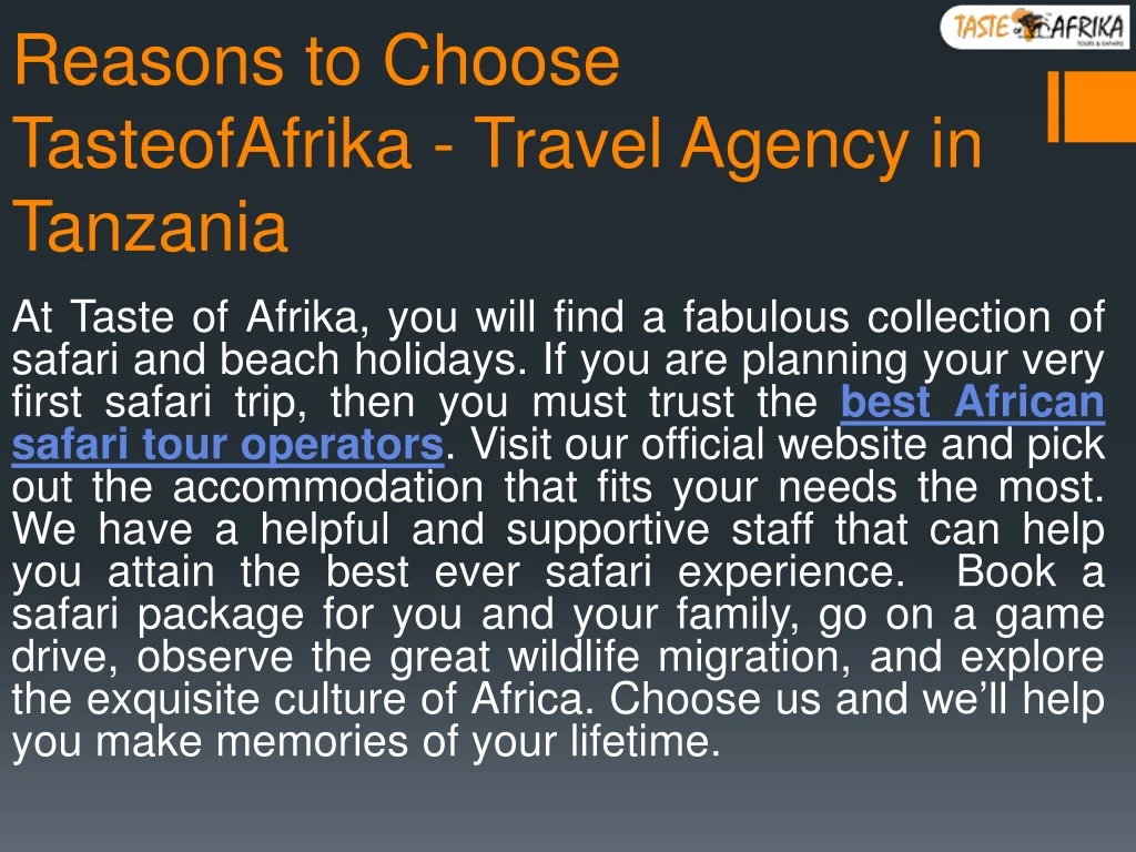 reasons to choose tasteofafrika travel agency in tanzania