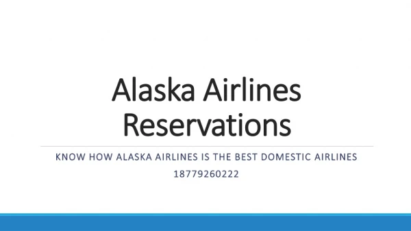 Know How Alaska Airlines is the best Domestic Airlines