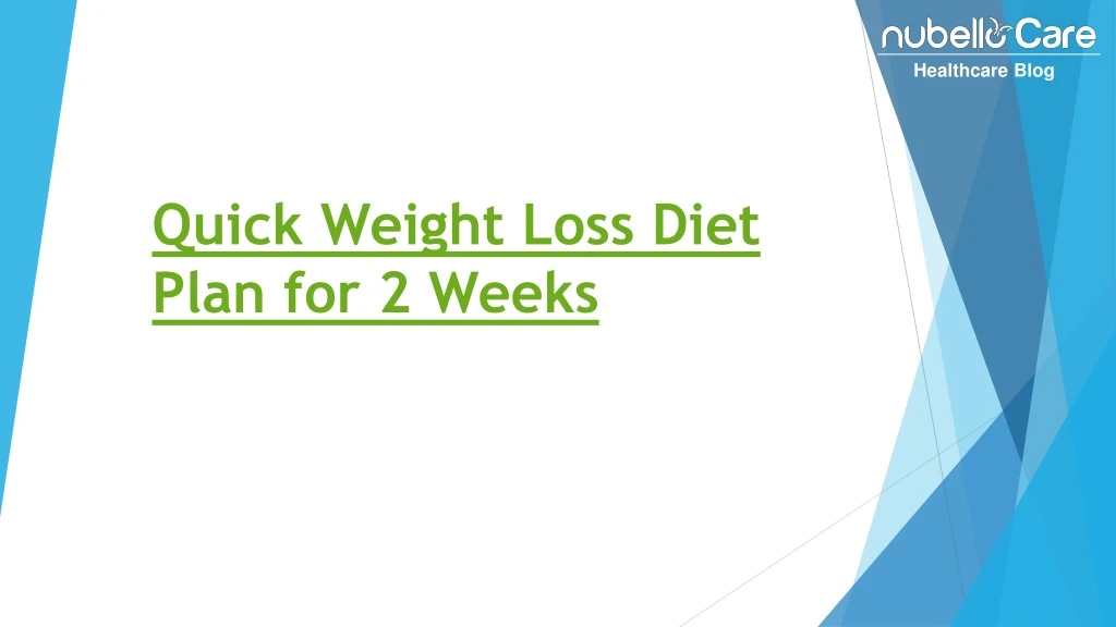 quick weight loss diet plan for 2 weeks