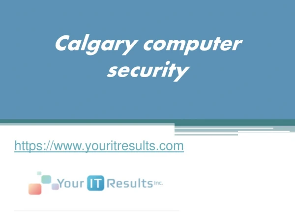 Calgary computer security - youritresults.com