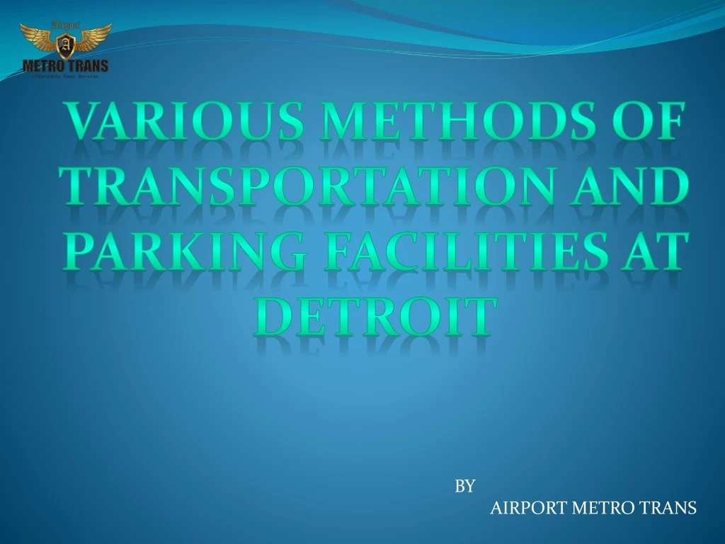 various methods of transportation and parking