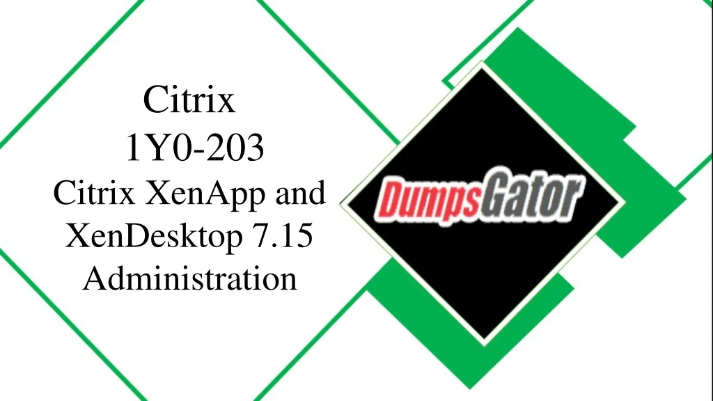 citrix 1y0 203 citrix xenapp and xendesktop