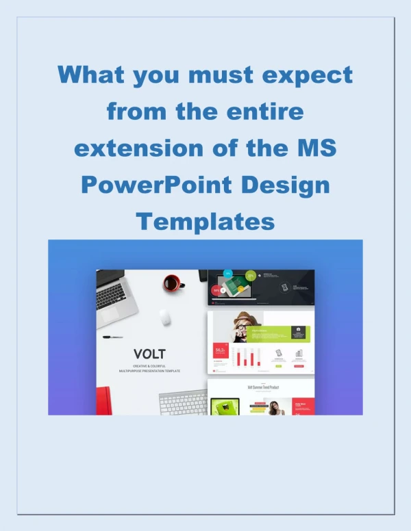 What You Must Expect From the Entire Extension of The MS PowerPoint Design Templates