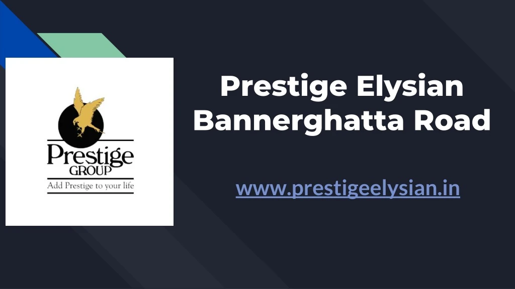 prestige elysian bannerghatta road
