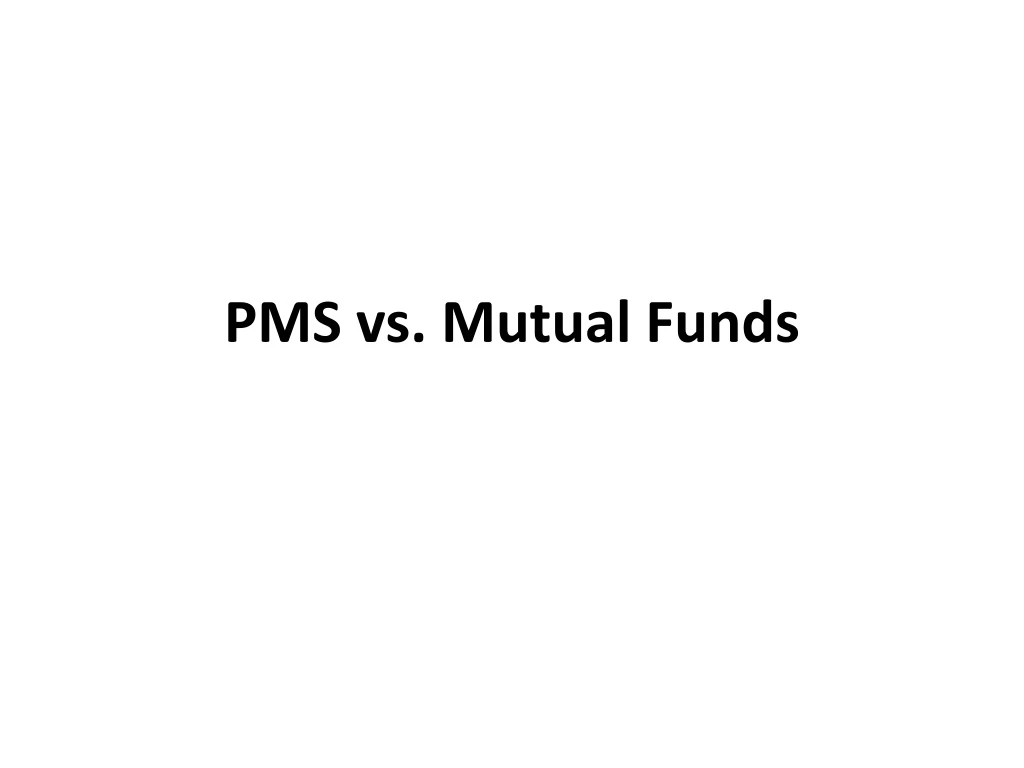 pms vs mutual funds