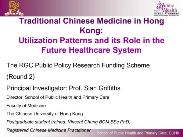 Traditional Chinese Medicine in Hong Kong: Utilization Patterns and its Role in the Future Healthcare System