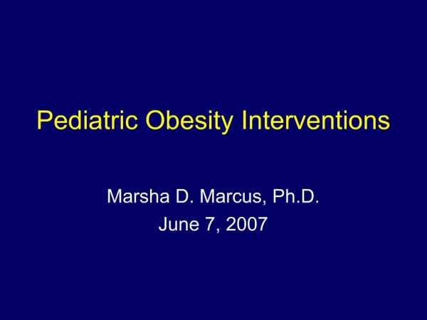Pediatric Obesity Interventions