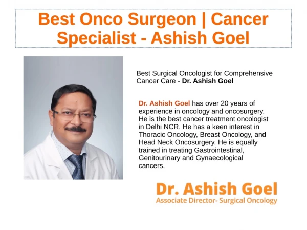 Best Onco Surgeon | Cancer Specialist Doctor - Dr. Ashish Goel