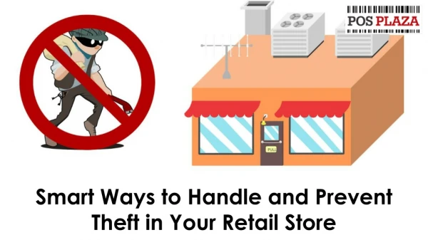 Smart Ways to Handle and Prevent Theft in Your Retail Store