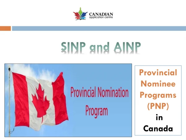 SINP and AINP – Provincial Nominee Programs in Canada