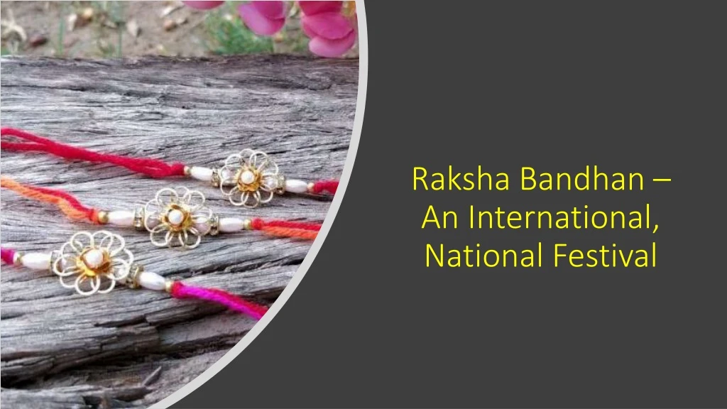raksha bandhan an international national festival