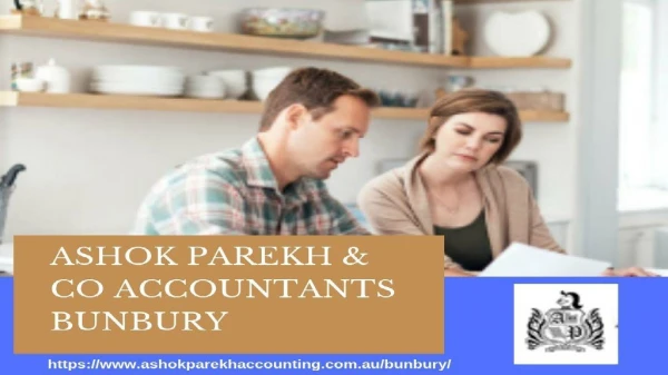 Get best tax accountants Bunbury at Ashok Parekh & Co Pty Ltd