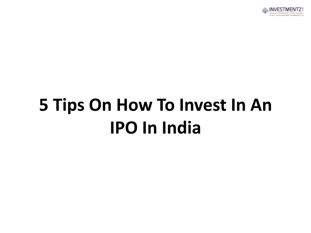 5 tips on how to invest in an ipo in india