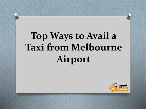 Top Ways to Avail a Taxi from Melbourne