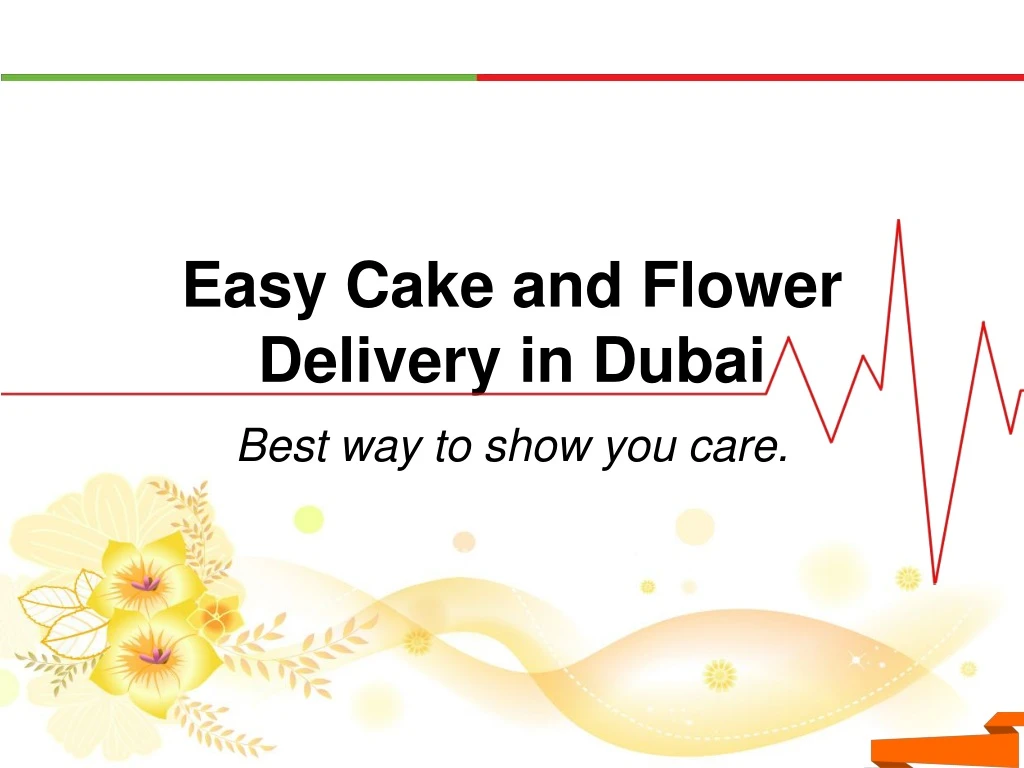 easy cake and flower delivery in dubai