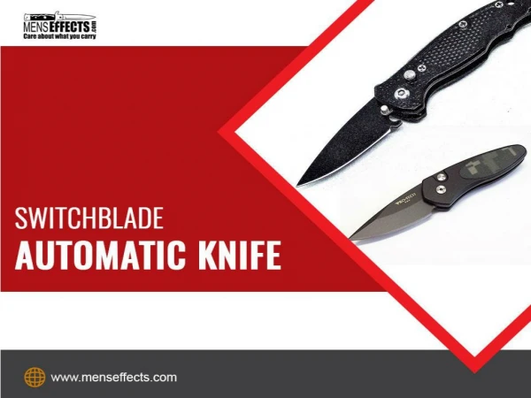 Advantageous of Switchblade Automatic Knife