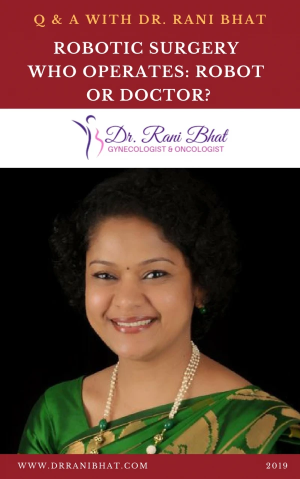 Robotic Surgery in Bangalore | Dr Rani Bhat | Gynecologist & Oncologist