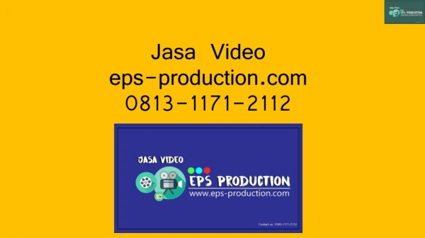 Wa&Call - [0813.1171.2112] Company Profile Perusahaan Jasa Advertising Jakarta | Jasa Video EPS Production