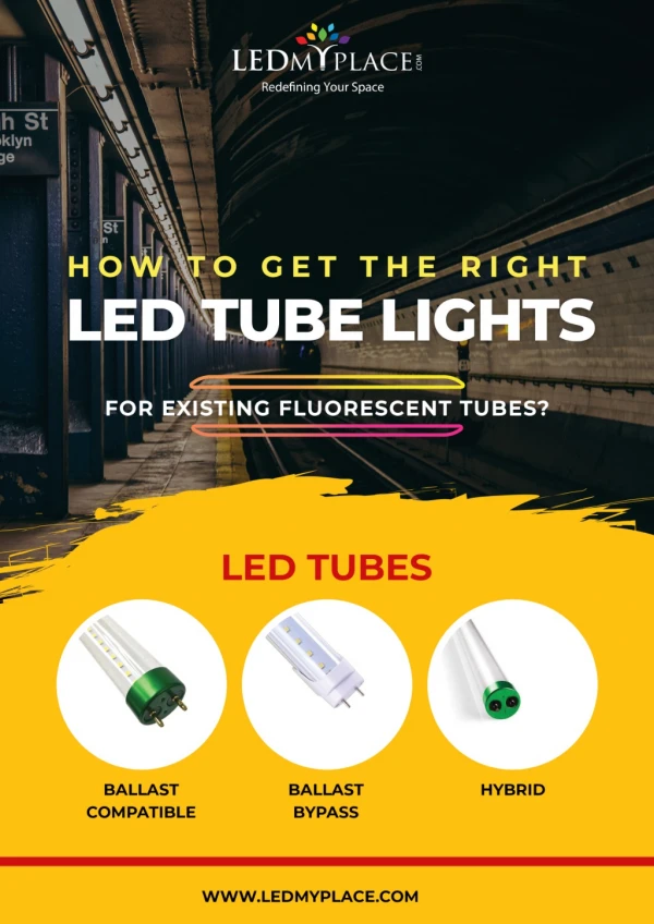 How to get the right LED Tube Lights