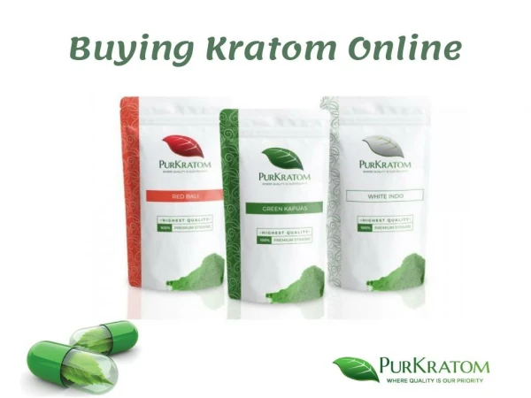 Buying Kratom Online | PurKratom