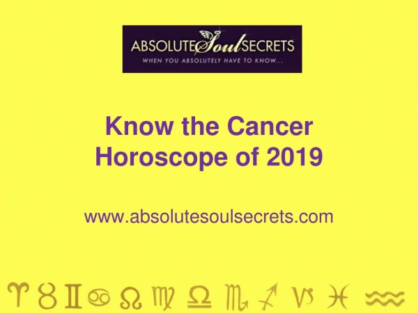 Know the Cancer Horoscope of 2019 - www.absolutesoulsecrets.com