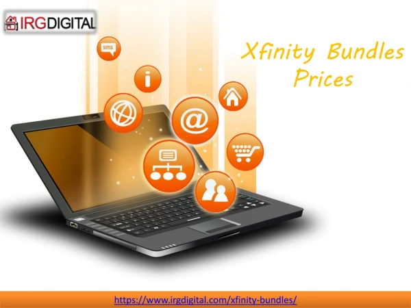 Xfinity Bundles Prices - IRG Digital