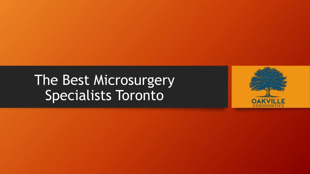 t he best microsurgery specialists toronto