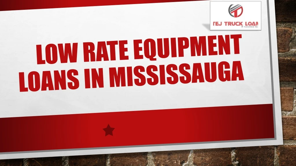 low rate equipment loans in mississauga