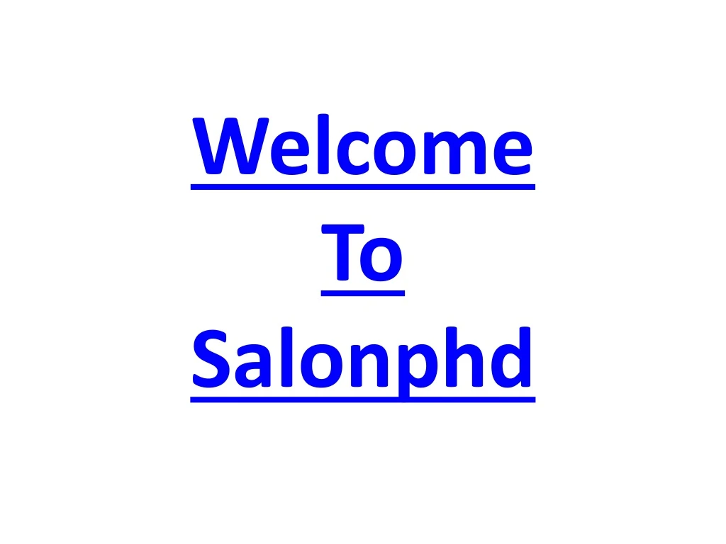 welcome to salonphd