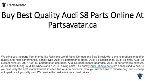 Shop Top Brand Audi S8 Parts Online At Parts Avatar Canada.
