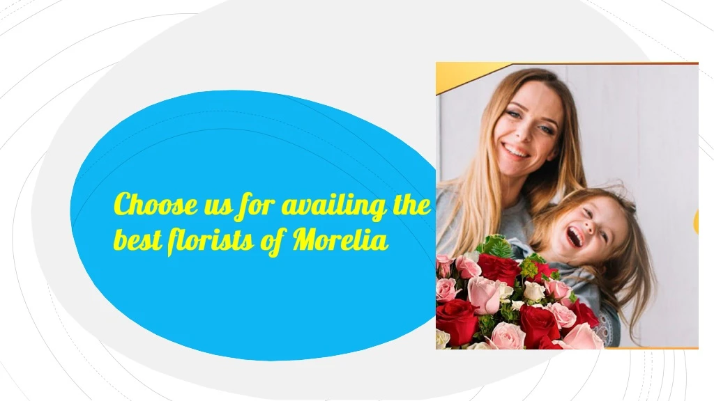 choose us for availing the best florists