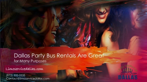 Dallas Party Bus Rental Are Great for Many Purposes