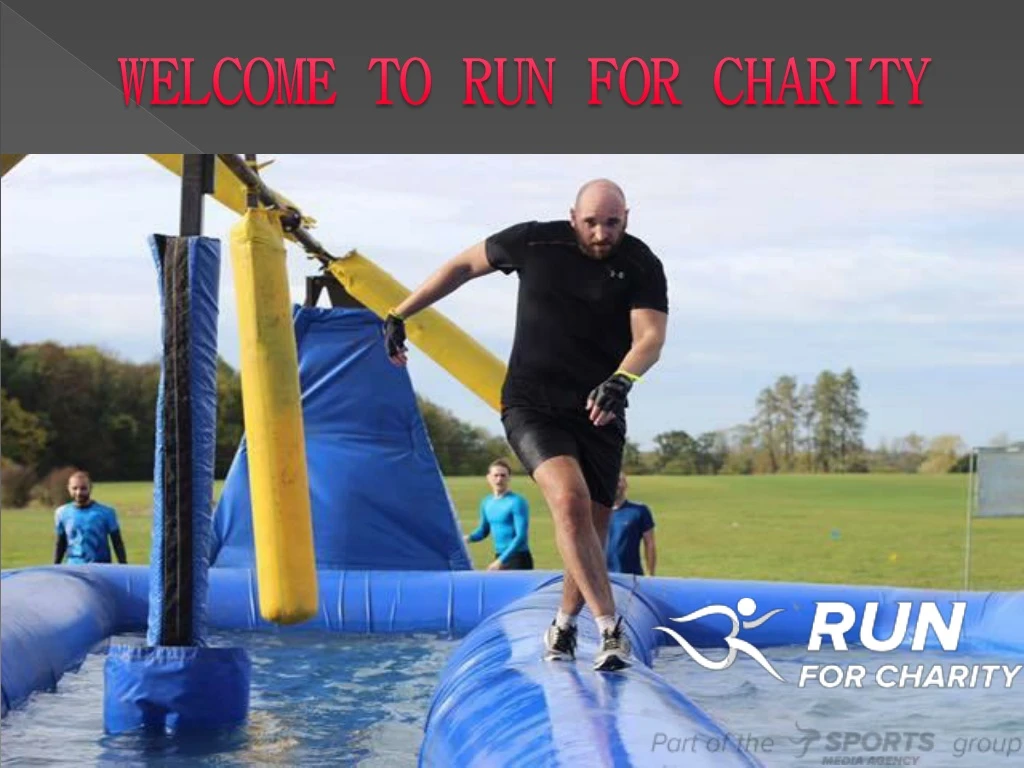 welcome to run for charity