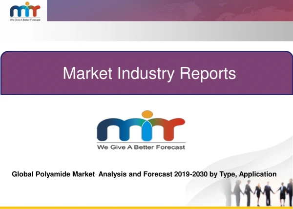 Global Polyamide Market Analysis and Forecast 2019-2030 by Type, Application