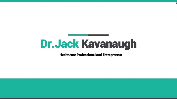 Jack Kavanaugh-CEO and Chairman of ZetaRx Biosciences