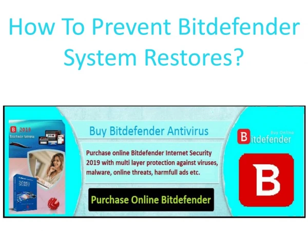 How To Prevent Bitdefender System Restores?