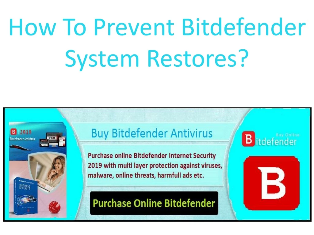 how to prevent bitdefender system restores