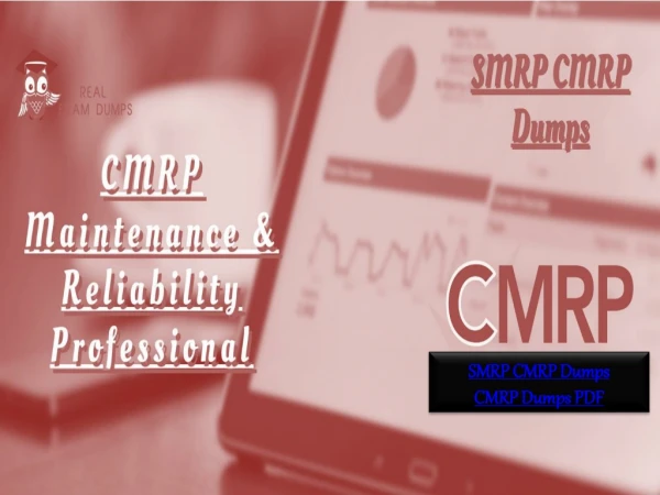 Valid CMRP SMRP [2019 May] Exam Dumps - Quick Tips To Pass Offerd By RealExamDumps.com