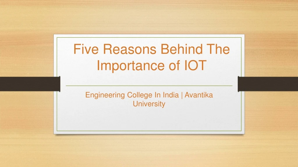 five reasons behind the importance of iot