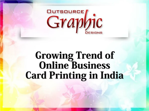 Growing Trend of Online Business Card Printing in India