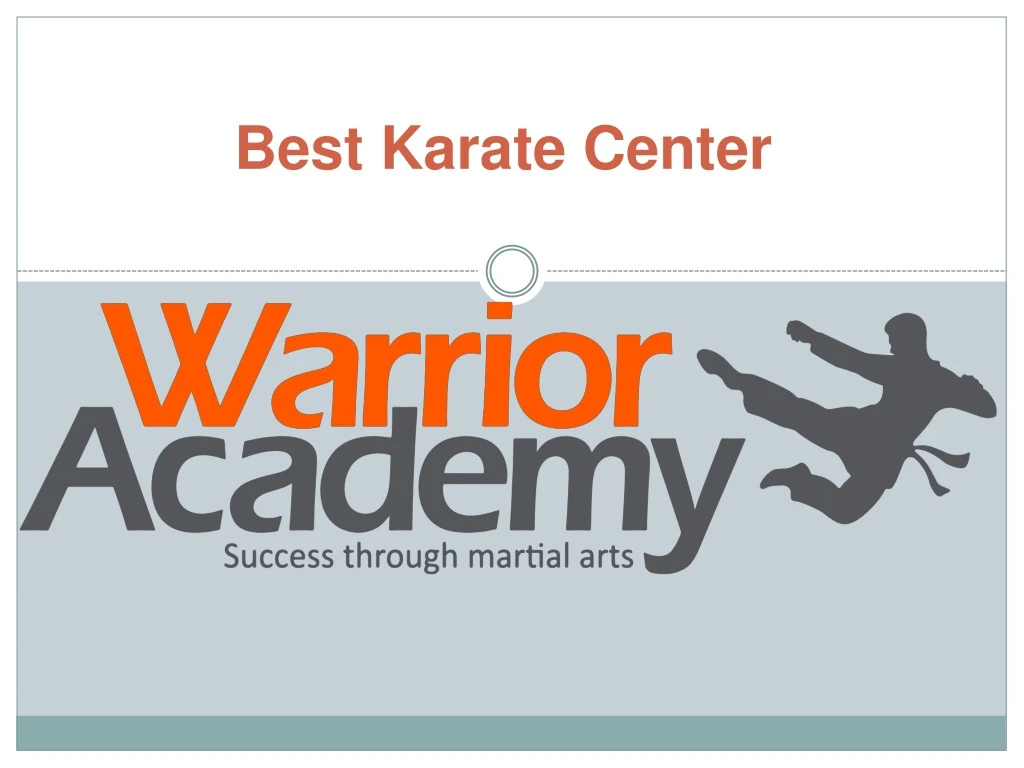 best karate center