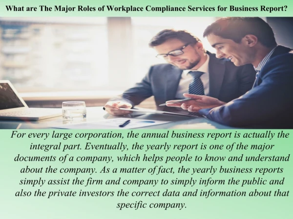 What are The Major Roles of Workplace Compliance Services for Business Report?