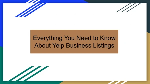 Everything You Need to Know About Yelp Business Listings