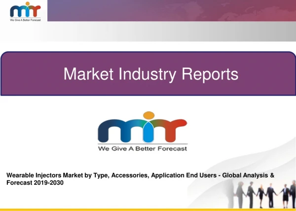 Wearable Injectors Market by Type, Accessories, Application End Users - Global Analysis & Forecast 2019-2030